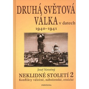 Druhá světová válka v datech 1940 - 1941 -  Josef Novotný