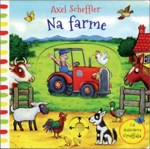 Na farme -  Axel Scheffler