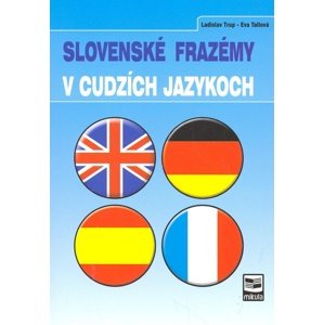 Slovenské frazémy v cudzích jazykoch -  Ladislav Trup