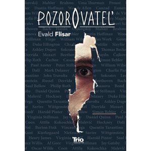Pozorovateľ -  Evald Flisar