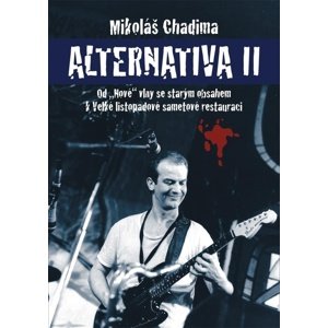 Alternativa II -  Mikoláš Chadima