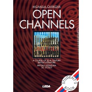 Open Channels Student's book -  Michaela Čaňková