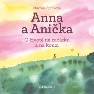 Anna a Anička -  Marie Špinková