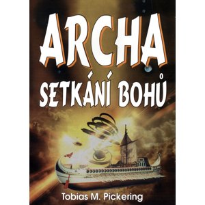 Archa -  Tobias M. Pickering