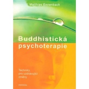 Buddhistická psychoterapie -  Matthias Ennenbach