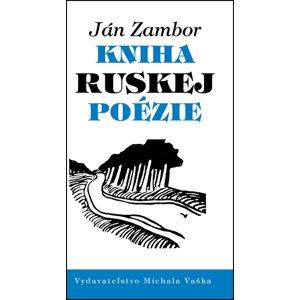 Kniha ruskej poézie -  Ján Zambor