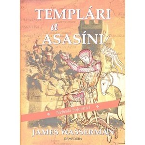 Templári a asasíni -  James Wasserman