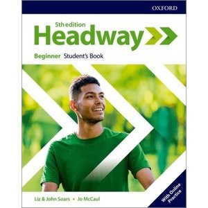 New Headway Fifth Edition Beginner Student's Book with Online Practice -  John a Liz Soars