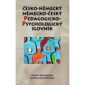 Německo-český, česko-německý - pedagogicko-psychologický slovník -  Jenny Poláková