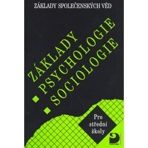 Základy psychologie, sociologie -  Květa Jiránková