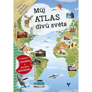 Můj atlas divů světa -  Galia Lami Dozo - van der Kar