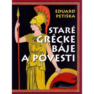 Staré grécke báje a povesti -  Eduard Petiška