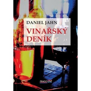 Vinařský deník -  Daniel Jahn
