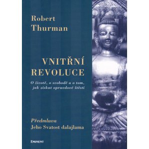 Vnitřní revoluce -  Robert Thurman