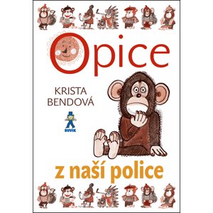 Opice z naší police -  Krista Bendová