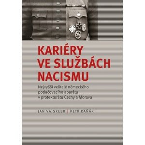 Kariéry ve službách nacismu -  Jan Vajskebr