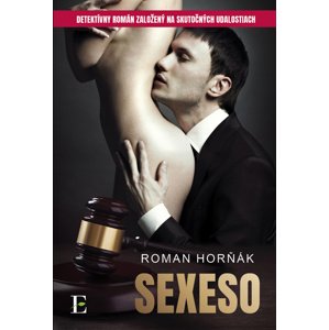 Sexeso -  Roman Horňák