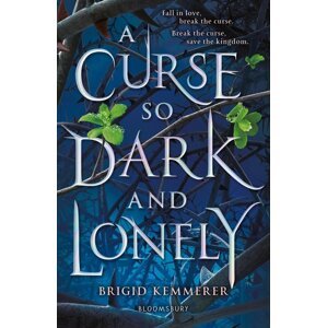 A Curse So Dark and Lonely -  Brigid Kemmerer