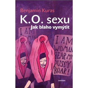 K.O. sexu -  Benjamin Kuras