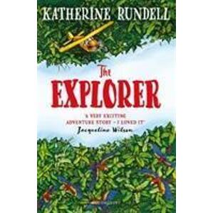 The Explorer -  Katherine Rundell