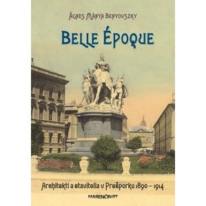 Belle époque -  Ágnes Mánya Benyovszky