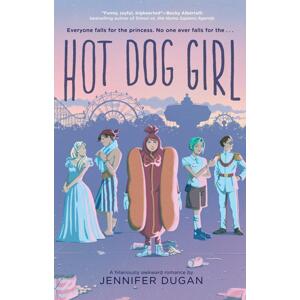 Hot Dog Girl -  Jennifer Dugan
