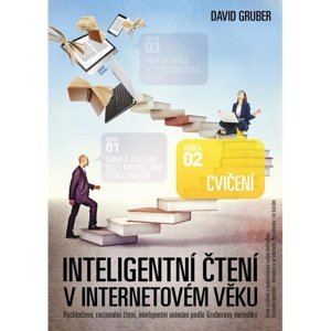 Inteligentní čtení v internetovém věku Cvičení -  David Gruber
