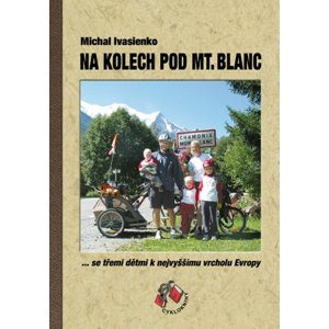 Na kolech pod Mt. Blanc -  Michal Ivasienko