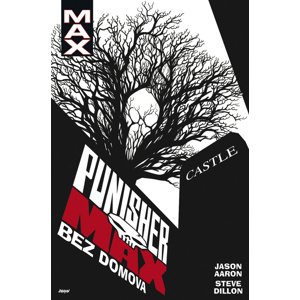 Punisher Max 4 Bez domova -  Jason Aaron