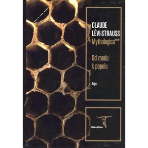 Mythologica 2 Od medu k popelu -  Claude Lévi-Strauss