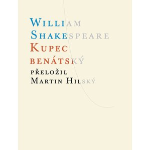 Kupec benátský -  William Shakespeare