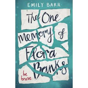 The One Memory of Flora Banks -  Emily Barr