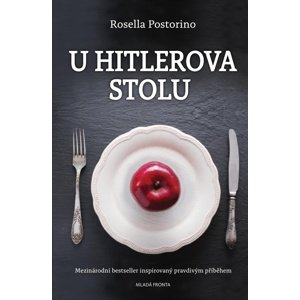 U Hitlerova stolu -  Rosella Postorino