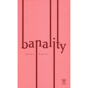 Banality -  Peter Hotra