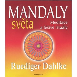 Mandaly světa -  Ruediger Dahlke