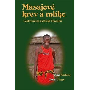 Masajové krev a mlíko -  Věra Nosková