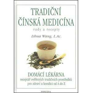 Tradiční čínská medicína -  Lihua Wang