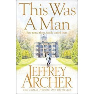 This Was A Man -  Jeffrey Archer