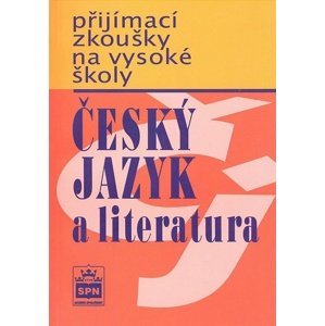 Přijímací zkoušky na vysoké školy Český jazyk a literarura -  Marie Čechová