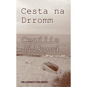 Cesta na Dromm -  Cecílie Jílková