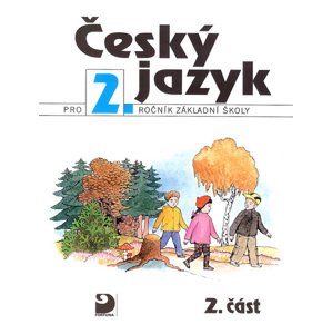 Český jazyk pro 2.ročník základní školy -  Věra Tenčlová