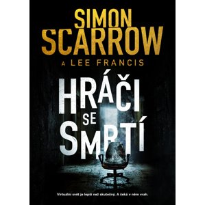 Hráči se smrtí -  Simon Scarrow