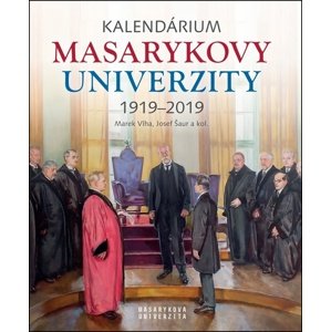 Kalendárium Masarykovy univerzity 1919–2019 -  Anna Pečínková