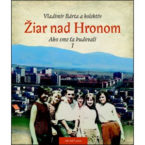 Žiar nad Hronom -  Vladimír Bárta