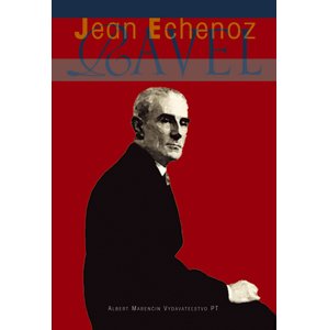 Ravel -  Jean Echenoz