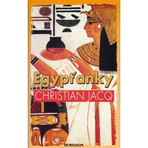 Egypťanky -  Christian Jacq