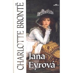 Jana Eyrová -  Charlotte Brontë