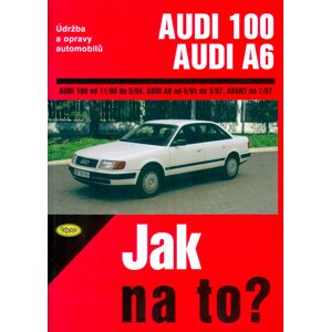 Audi 100/Audi A6 od 11/90 do 7/97 -  Hans-Rüdiger Etzold