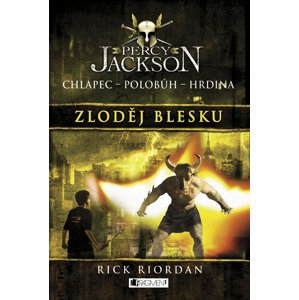 Percy Jackson Zloděj blesku -  Rick Riordan