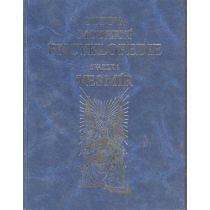 Ottova moderní encyklopedie Svazek 1 Vesmír -  Jaroslav Soumar